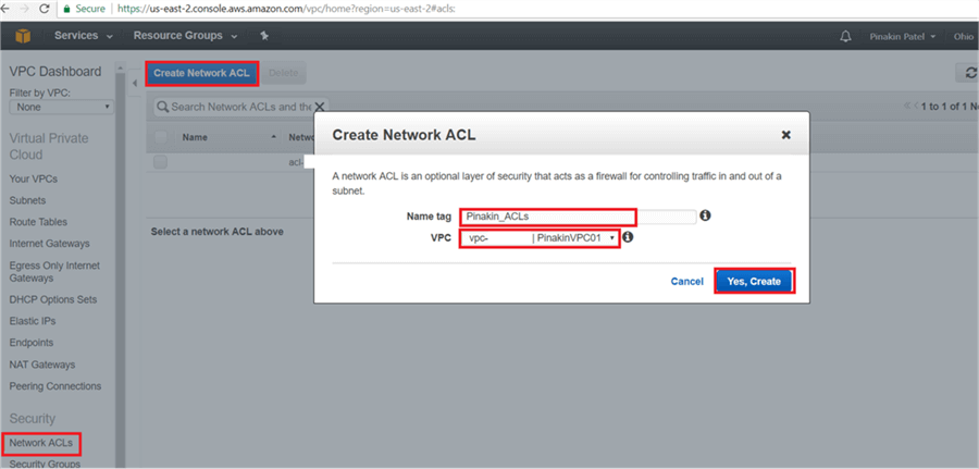 On Create Network ACLs page, click on dialog box give the Name Tag and select VPC and hit Yes, Create - Description: On Create Network ACLs page, click on dialog box give the Name Tag and select VPC and hit Yes, Create