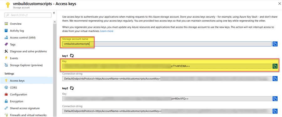 Azure Storage - Account Details Storage account name and key.